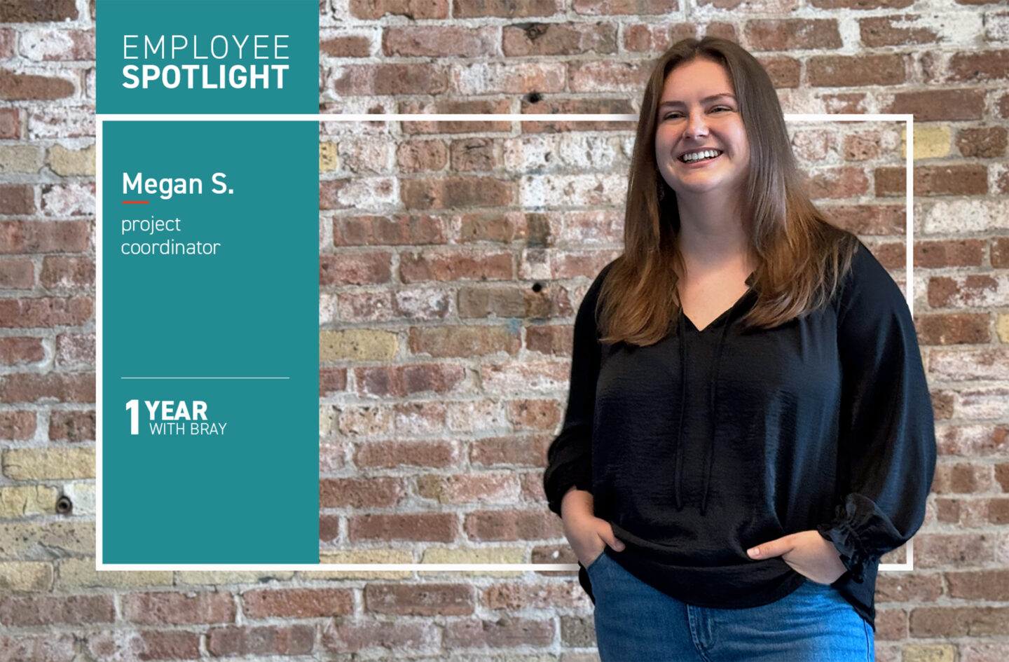 Graphic of Megan Schulte on her one year work anniversary at Bray.